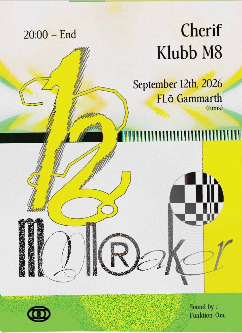 MOONRAKER 12 / KLUBB M8 & CHERIF - flō Tunis